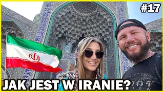 Iran - Do we have anything to be afraid of? What is it like to travel in this country?