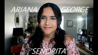 Señorita - Shawn Mendes, Camila Cabello (Cover) ESPAÑOL Ariana George ♥