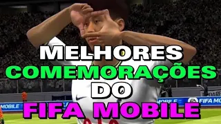 MELHORES COMEMORAÇÕES DP FIFA MOBILE👑