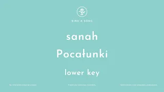 sanah - Pocałunki (M. Pawlikowska-Jasnorzewska) (Karaoke/Instrumental) Lower Key