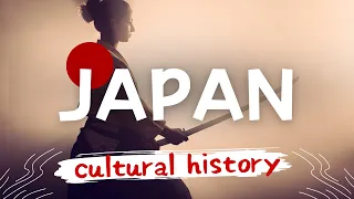 Understanding Japan:  A Cultural History