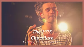 The 1975 - Chocolate (Live 2014)