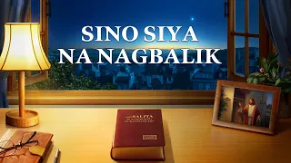 Tagalog Christian Movie Trailer | "Sino Siya na Nagbalik"