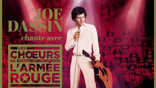 Joe Dassin avec Les Choeurs de L'armée Rouge - Et si tu n'existais pas