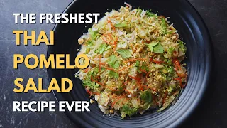 Thai Pomelo Salad | The Real Recipe | Season 1 Episode 10