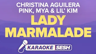 Christina Aguilera, Pink, Mya & Lil' Kim - Lady Marmalade (Karaoke)