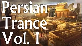One Hour Mix of Persian Trance Music - Vol. I