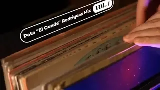 Pete El Conde Rodriguez Mix - Vol 01