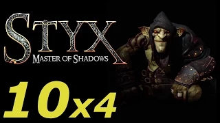 Styx: Master of Shadows [x4 Speed] 10  Master Key 1/4 | Ключ от всех замков 1/4 [Goblin]
