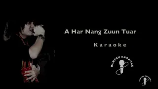 BJ - A har Nang Zuun Tuar (Karaoke)