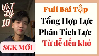 [Vật Lý 10] Tổng hợp lực - Phân tích lực | Kết Nối Tri Thức & Chân Trời Sáng Tạo