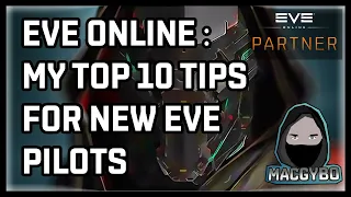 Eve Online : My Top 10 Tips for New Eve Pilots