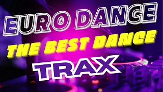 Euro Dance | The Best Dance Traxx - Volume 23