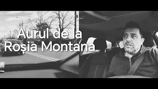 aurul de la Roșia Montana: îl scoatem sau nu?