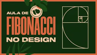 Aula #01 - Como utilizar a Sequência de Fibonacci no design gráfico