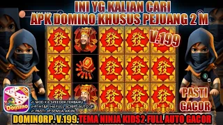 AKUN SUSAH UP!!Apk mod higgs domino X8 speeder terbaru 2023 Tema Ninja kids Versi 199