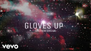 Little Mix - Gloves Up (Solo New Version)