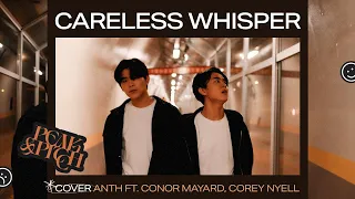 Peak & Pitch - Careless Whisper [Cover. ANTH Feat. Conor Maynard, Corey Nyell]