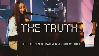 The Truth (feat. Lauren Strahm and Andrew Holt) // The Belonging Co