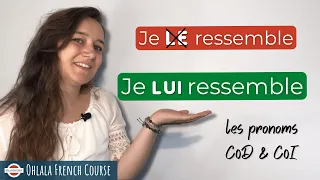 Le ou lui ? Understand the use of COD and COI pronouns in French