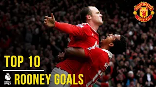 Wayne Rooney's Top 10 Premier League Goals | Manchester United