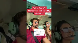 Doing Zero-G Maneuvers to Scare My Girlfriend