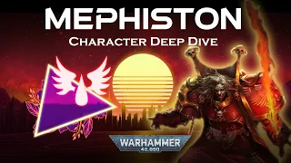 Understanding Mephiston - (Blood Angels) 40k Lore