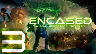 🔴Encased: A Sci-Fi Post-Apocalyptic RPG - Первый раз - Максимальная сложность - Прохождение #3 Заказ