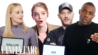 Idris Elba, Sophie Turner, & Tom Hardy Teach You the Best British Slang | Vanity Fair