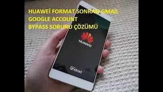 Android gmail sorunu Türkçe- Huawei  Format Sonrası Kurulum Sorunu Çözümü 2018