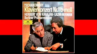 TCHAIKOWSKY - Piano Concerto No. 1 ~ Lazar Berman, Berliner Philharmoniker, Herbert von Karajan