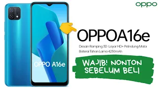 9 Kelebihan Dan Kekurangan Oppo A16e WAJIB! Tau Sebelum Beli