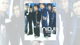 NIDJI - Sudah (Official Audio)