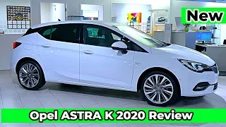 New Opel ASTRA K 2020 Review Interior Exterior