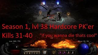 Diablo 2 Resurrected Hardcore PK, lvl 38 Paladin, kills 31-40, Season 1