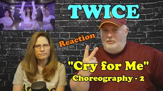 Reaction to Twice "Cry for Me" Choreography 2