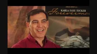 Karla Faye Tucker: Forevermore Interview #10 part 1 of 2