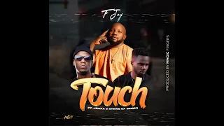 F Jay ft. Jemax & Chewe - Touch (Visualizer)