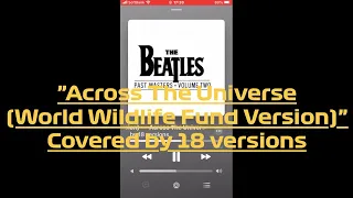 ♪ Across The Universe (World Wildlife Fund Version) (Rare Covers)