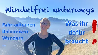 Windelfrei - Wie kann man Windelfrei unterwegs praktizieren?