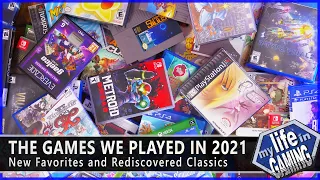 The Games We Played in 2021 - New Favorites and Rediscovered Classics / MY LIFE IN GAMING