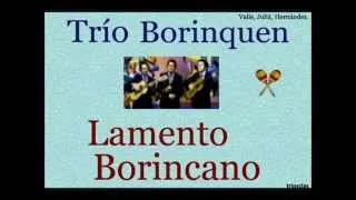 Trío Borinquen: Lamento Borincano - (letra y acordes)