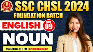 SSC CHSL ENGLISH CLASSES 2024 | NOUN IN ENGLISH | NOUN ENGLISH GRAMMAR | BY BARKHA MAAM