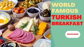EPISODE 10 - TURKISH BREAKFAST | World's Most Famous Breakfast | #turkishcuisine #turkishbreakfast
