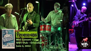 The Tremolords - Mini Concert (Will's Pub) 6-4-24