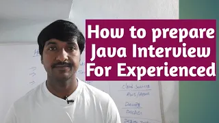 How to prepare Java interview for Experienced