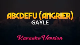 GAYLE - abcdefu (angrier) (Karaoke/Instrumental)