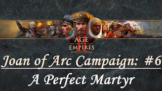 Age of Empires 2 Definitive Edition - Joan of Arc Campaign, Mission 6: A Perfect Martyr