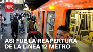 Metro CDMX: Reabren Estaciones Subterráneas de Linea 12 - Las Noticias