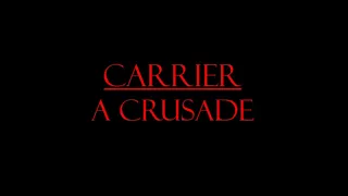 Carrier - A Crusade (pt1) | A Bressler Brothers Silent Short